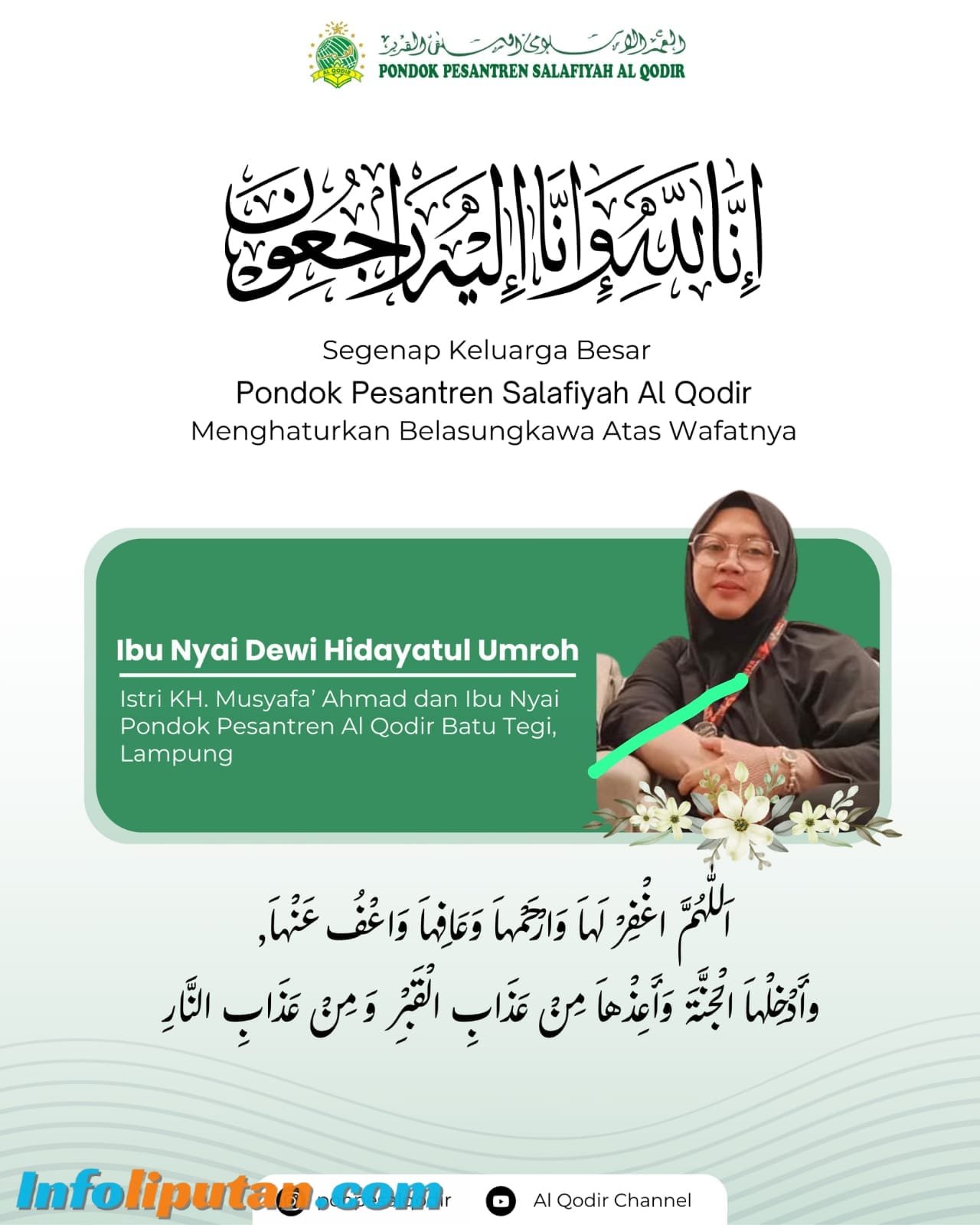 Segenap Keluarga Besar Pondok Pesantren Salafiyah Al-AQodir Mengucapkan Bela Sungkawa Atas Wapakny Ibu Nyai Dewi Hidayatullah Umroh