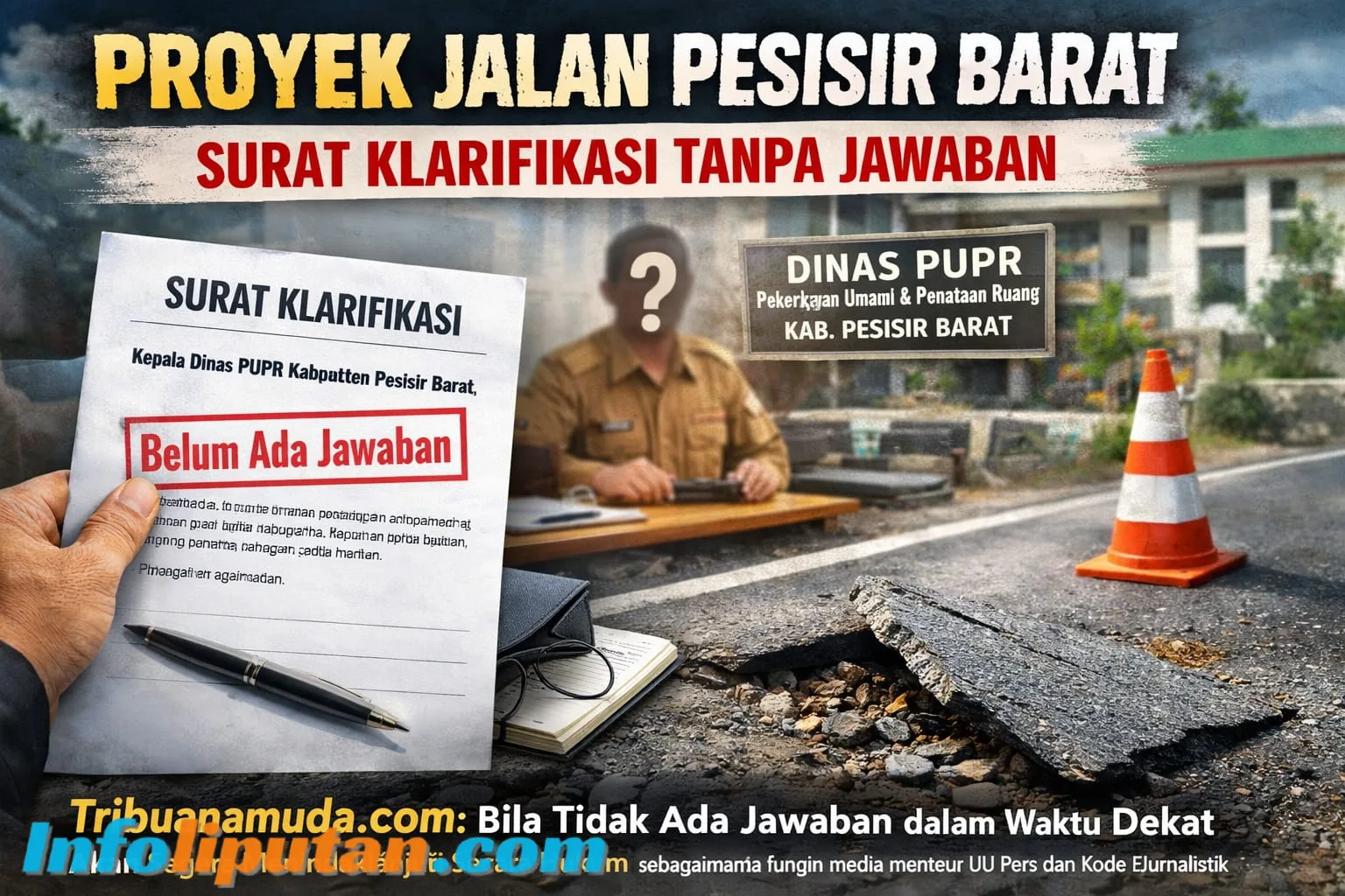 Proyek Jalan Gedung Cahya Kuningan-Pekon Sukabanjar Masih Menunggu Tanggapan Resmi dari Dinas PUPR